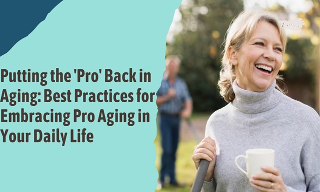Healthy Habit 12, Build a Pro-Aging Environment